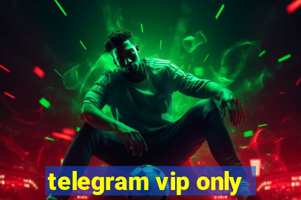 telegram vip only